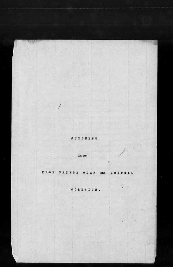 Wrecks, Casualties and Salvage - Formal Investigations - Collision Between S.S. MONTCALM and S.S. PRINZ OLAF [KRONPRINZ OLAF]