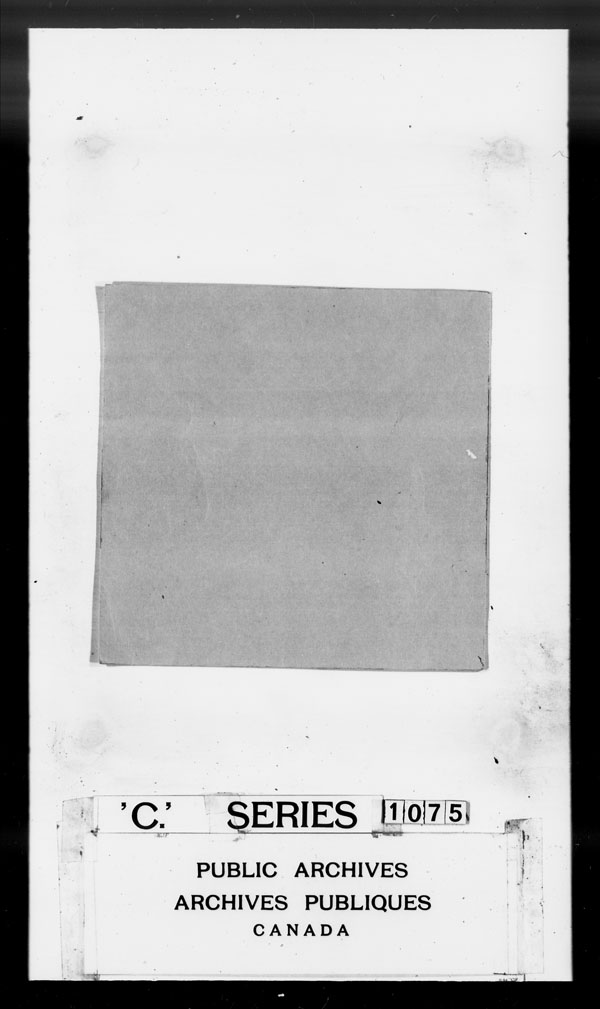 Title: British Military and Naval Records (RG 8, C Series) - DOCUMENTS - Mikan Number: 105012 - Microform: c-1466