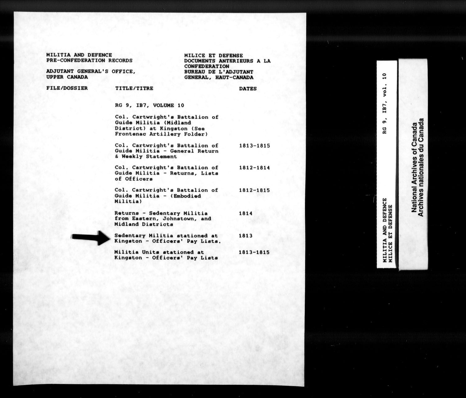 Title: War of 1812: Upper Canada Returns, Nominal Rolls and Paylists, RG 9 1B7 - Mikan Number: 183676 - Microform: t-10382