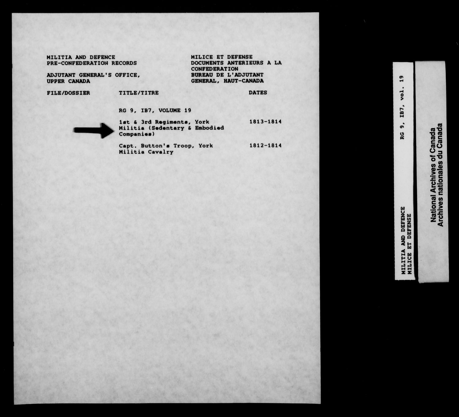 Title: War of 1812: Upper Canada Returns, Nominal Rolls and Paylists, RG 9 1B7 - Mikan Number: 183676 - Microform: t-10384