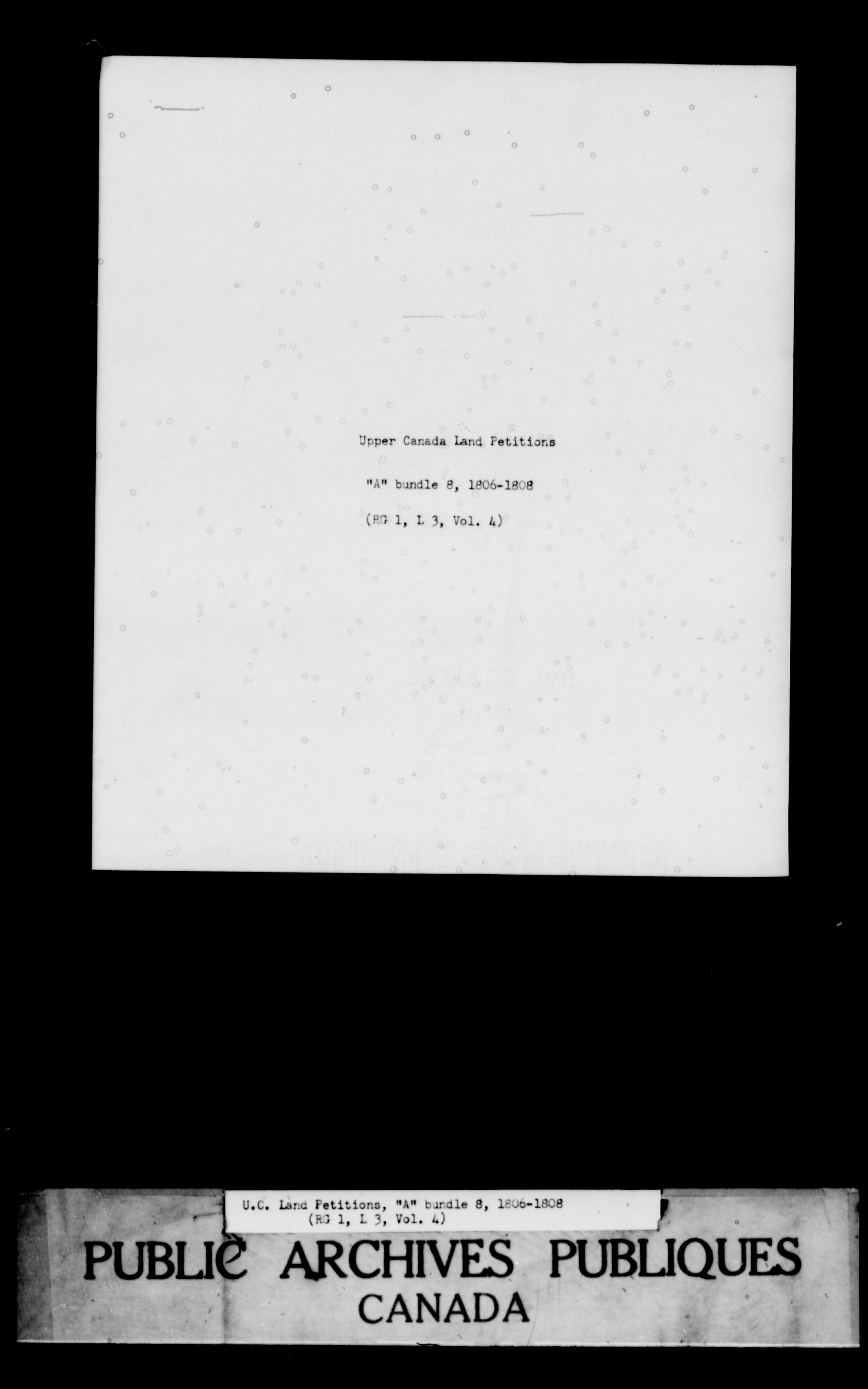 Title: Upper Canada Land Petitions (1763-1865) - Mikan Number: 205131 - Microform: c-1610