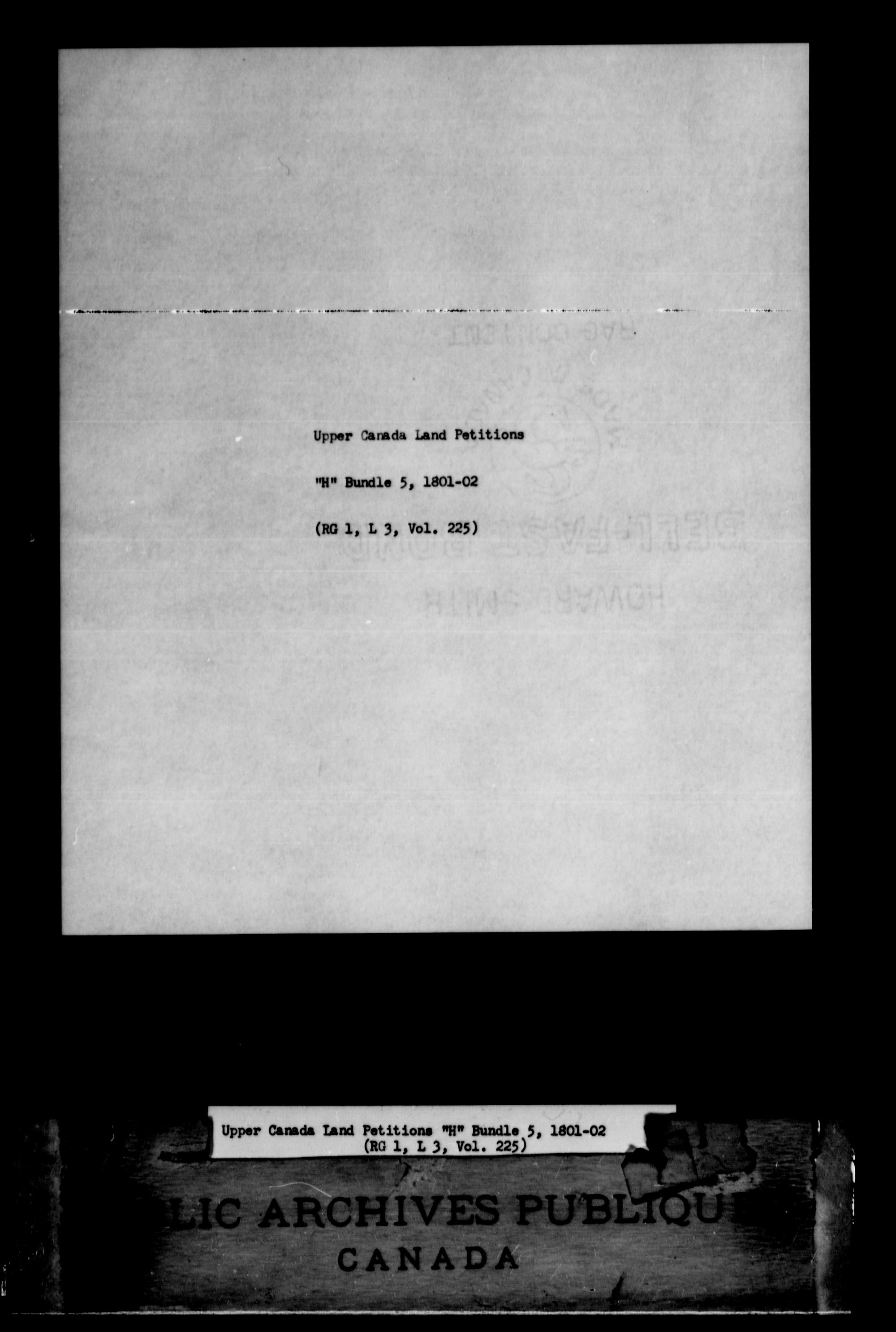 Title: Upper Canada Land Petitions (1763-1865) - Mikan Number: 205131 - Microform: c-2045